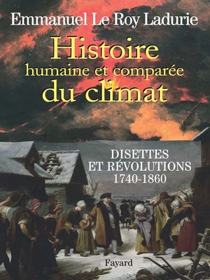 cover image of Histoire humaine et comparée du climat Tome 2